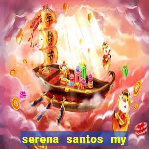 serena santos my pervy family